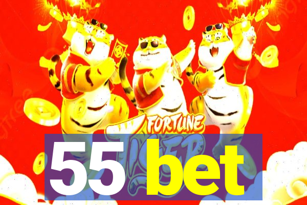 55 bet